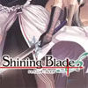 Shining Blade se presenta en movimiento