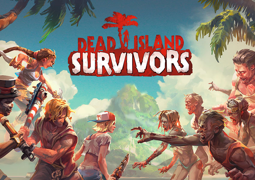 Dead Island: Survivors se estrena en iOS y Android