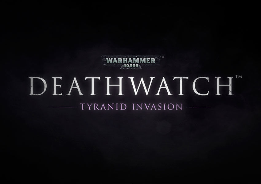 Anunciado Deathwatch: Tyranid Invasion, un nuevo Warhammer