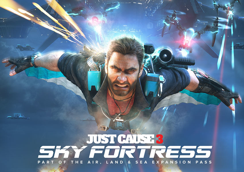 Just Cause 3 presenta Sky Fortress, su primer paquete de contenido descargable