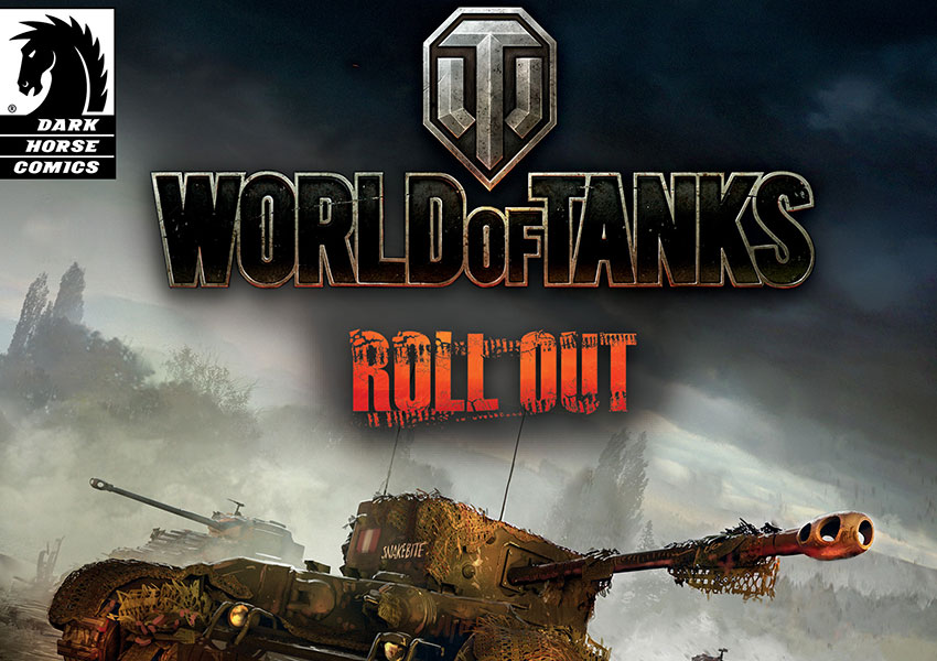 Wargaming y Dark Horse Comics presentan: World of Tanks: ROLL OUT!