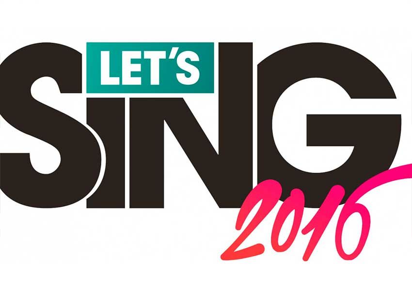 Let’s Sing 2016 confirma su lista de éxitos y estrena tráiler