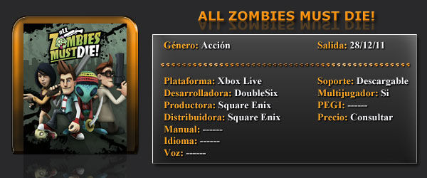 All Zombies Must Die!